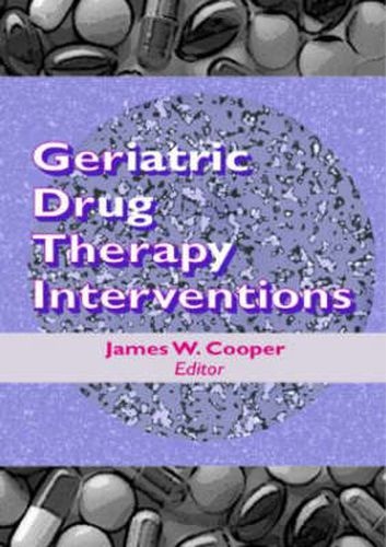 Cover image for Geriatric Drug Therapy Interventions