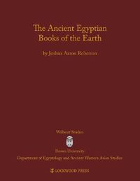 Cover image for The Ancient Egyptian Books of the Earth