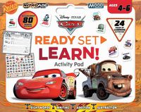 Cover image for Cars: Ready Set Learn! Activity Pad (Disney Pixar: Ages 4-6 Years)