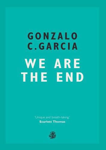 Cover image for We Are The End