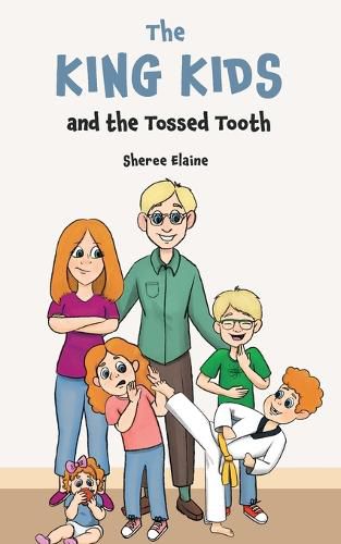 Cover image for The King Kids and the Tossed Tooth