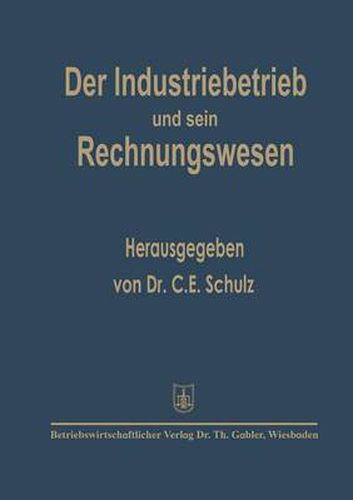 Cover image for Der Industriebetrieb Und Sein Rechnungswesen