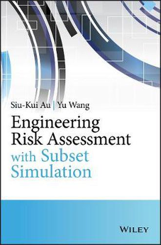 Cover image for Engineering Risk Assessment with Subset Simulation