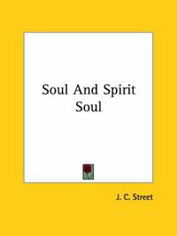 Cover image for Soul and Spirit Soul