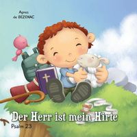 Cover image for Der Herr ist mein Hirte: Psalm 23