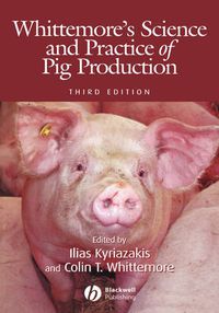 Cover image for Whittemore's Science and Practice of Pig Production