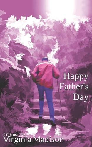 Cover image for Happy Father's Day: a promise made and a gift received