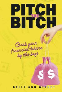 Cover image for Pitch the Bitch