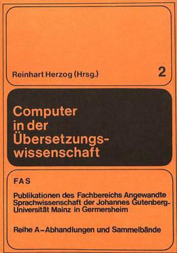 Cover image for Computer in Der Uebersetzungswissenschaft: Sprachpraktische Und Terminologische Studien