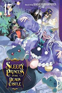 Cover image for Sleepy Princess in the Demon Castle, Vol. 17