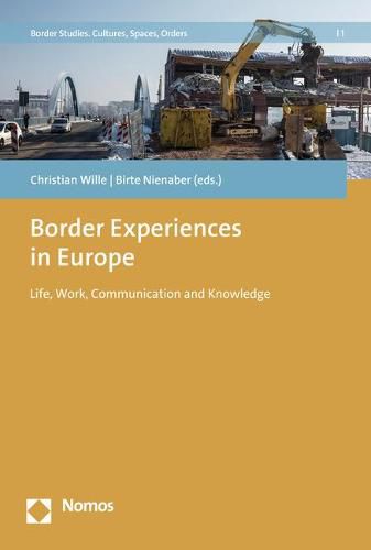 Cover image for Border Experiences in Europe: Everyday Life - Working Life - Communication - Languages