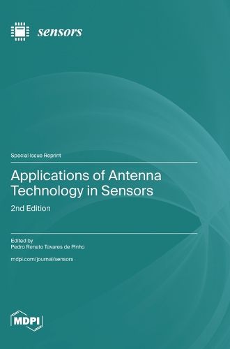 Cover image for Applications of Antenna Technology in Sensors