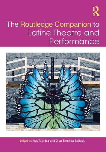 Cover image for The Routledge Companion to Latine Theatre and Performance