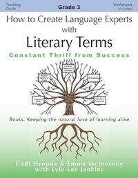 Cover image for How to Create Language Experts with Literary Terms Grade 3