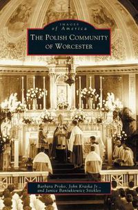 Cover image for Polish Community of Worcester