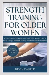 Cover image for Strength Training for Older Women