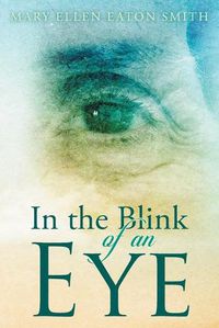 Cover image for In the Blink of an Eye