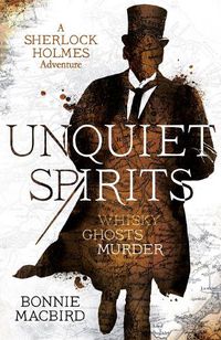 Cover image for Unquiet Spirits: Whisky, Ghosts, Murder