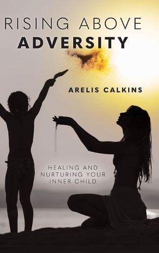 Cover image for Rising Above Adversity