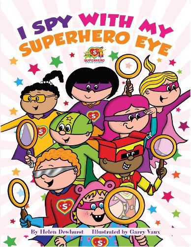 Cover image for I Spy With My Superhero Eye: Superhero Sports Academy