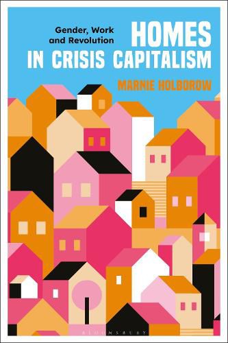 Cover image for Homes in Crisis Capitalism