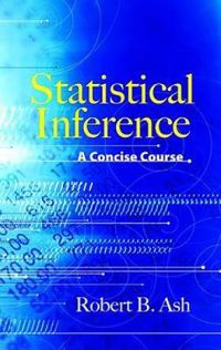 Cover image for Statistical Inference a Concise Course