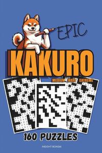 Cover image for Epic Kakuro Puzzles