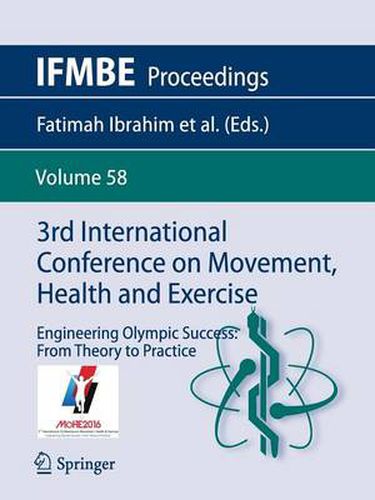 Cover image for 3rd International Conference on Movement, Health and Exercise: Engineering Olympic Success: From Theory to Practice