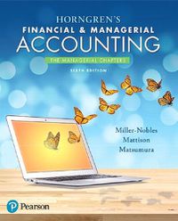 Cover image for Horngren's Financial & Managerial Accounting: The Managerial Chapters