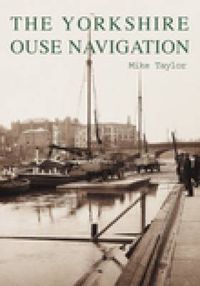 Cover image for The Yorkshire Ouse Navigation