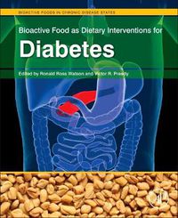 Cover image for Bioactive Food as Dietary Interventions for Diabetes: Bioactive Foods in Chronic Disease States