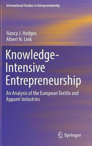 Knowledge-Intensive Entrepreneurship: An Analysis of the European Textile and Apparel Industries