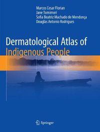 Cover image for Dermatological Atlas of Indigenous People