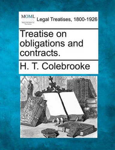 Cover image for Treatise on Obligations and Contracts.