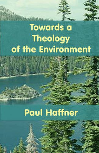 Cover image for Towards a Theology of the Environment