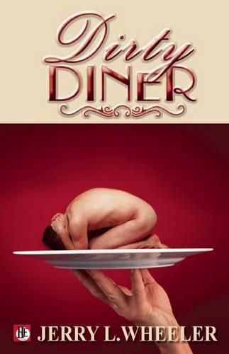 Cover image for The Dirty Diner: Gay Erotica on the Menu