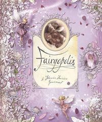 Cover image for Fairyopolis: A Flower Fairies Journal
