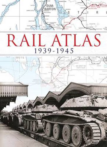 Cover image for Rail Atlas 1939-1945