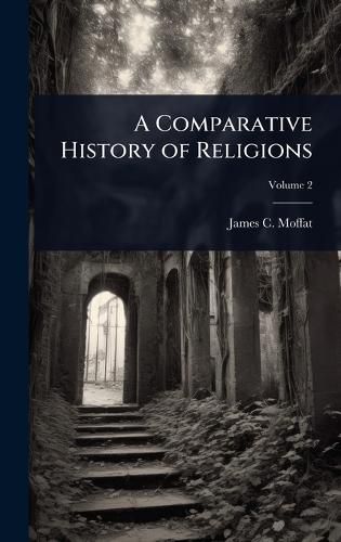 Cover image for A Comparative History of Religions