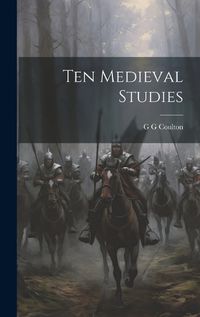 Cover image for Ten Medieval Studies