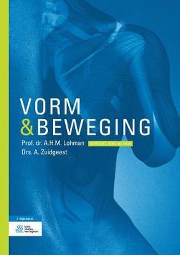Cover image for Vorm En Beweging: Leerboek Van Het Bewegingsapparaat Van de Mens