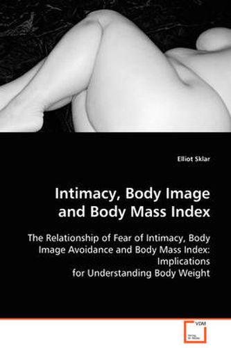 Cover image for Intimacy, Body Image and Body Mass Index