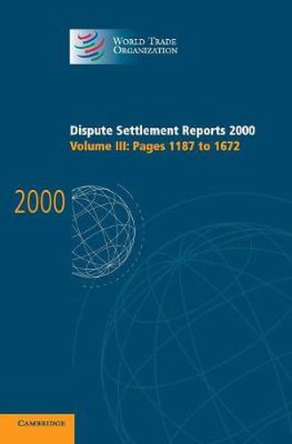 Cover image for Dispute Settlement Reports 2000: Volume 3, Pages 1187-1672