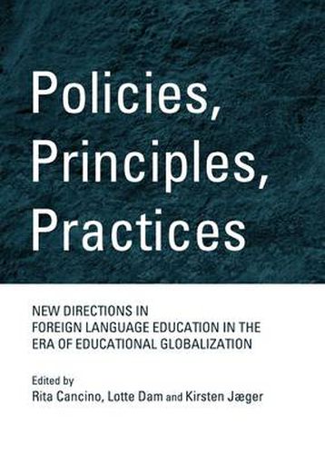 Cover image for Policies, Principles, Practices: New Directions in Foreign Language Education in the Era of Educational Globalization