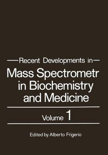 Cover image for Recent Developments in Mass Spectrometry in Biochemistry and Medicine: Volume 1