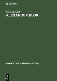 Cover image for Alexander Blok: A study in rhythm and metre