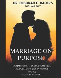 Cover image for Marriage on Purpose