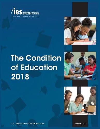 Cover image for Condition of Education 2018