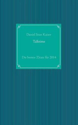 Cover image for Talktime: Die besten Zitate fur 2014