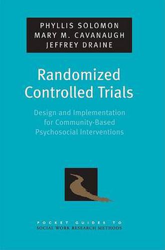 Cover image for Randomized Controlled Trials: Design and Implementation for Community-Based Psychosocial Interventions